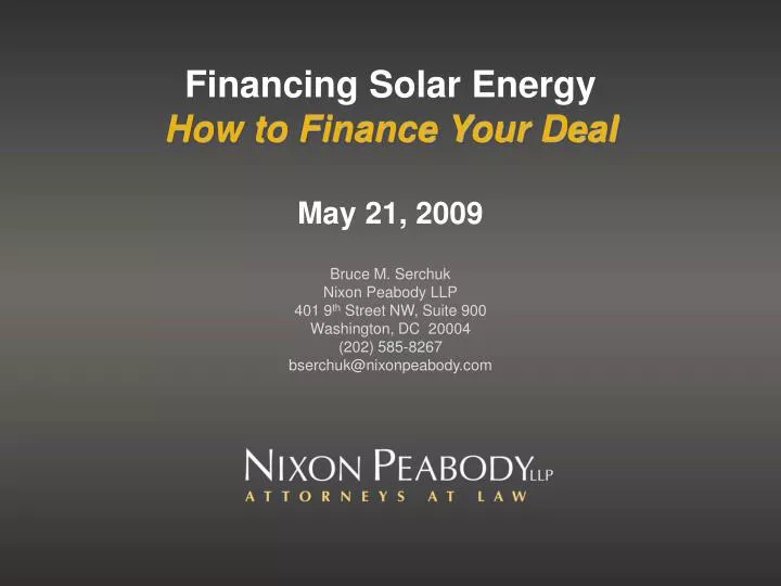 financing solar energy how to finance your deal may 21 2009