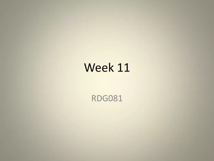 week 11