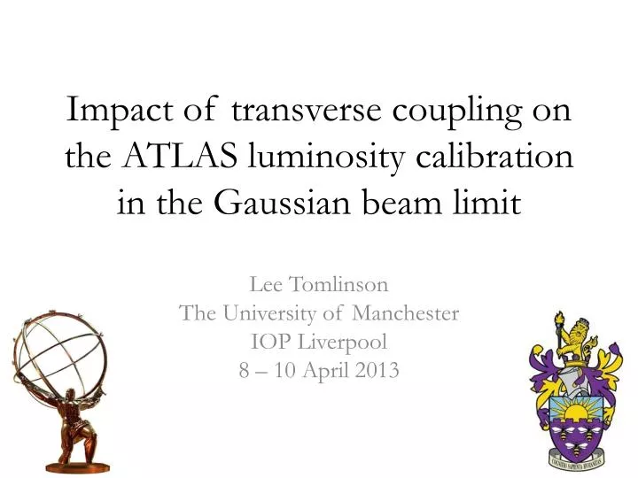 impact of transverse coupling on the atlas luminosity calibration in the gaussian beam limit