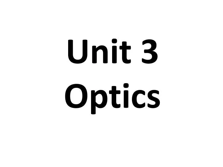 unit 3 optics