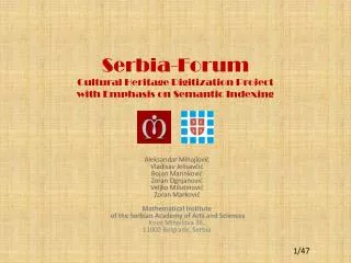 Serbia- F orum Cultural Heritage Digitization Project with Emphasis on Semantic Indexing