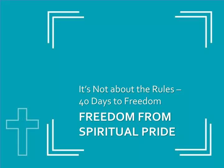 freedom from spiritual pride
