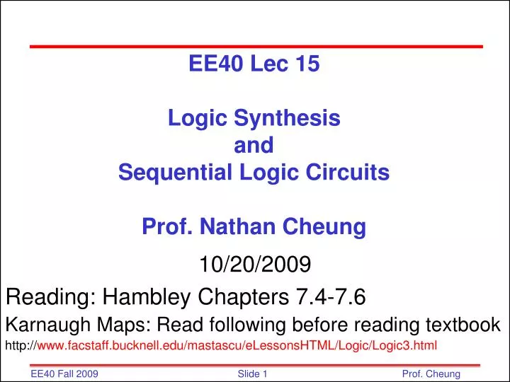 ee40 lec 15 logic synthesis and sequential logic circuits prof nathan cheung