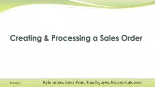 Creating &amp; Processing a Sales Order