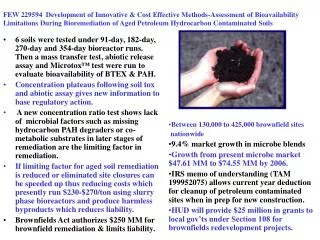 Between 130,000 to 425,000 brownfield sites nationwide 9.4% market growth in microbe blends