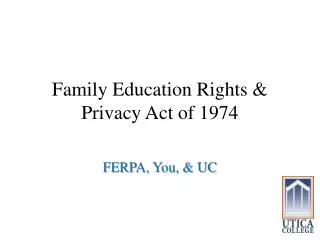 Family Education Rights &amp; Privacy Act of 1974