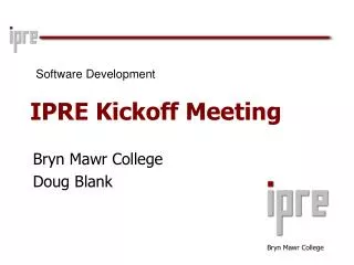IPRE Kickoff Meeting