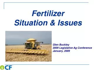 Fertilizer Situation &amp; Issues
