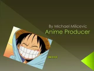 Anime Producer