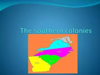 The southern colonies