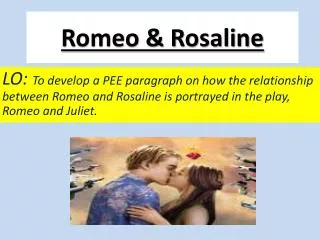 Romeo &amp; Rosaline