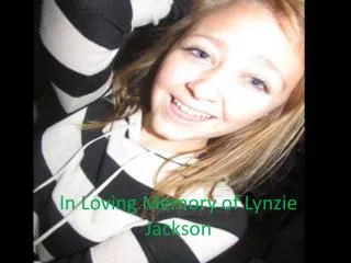 In Loving Memory of Lynzie Jackson