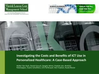 Investigating the Costs and Benefits of ICT Use in Personalized Healthcare: A Case-Based Approach
