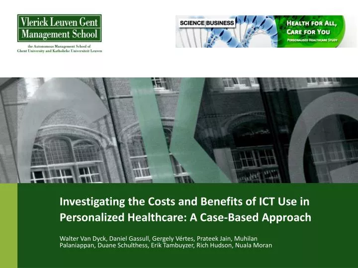 investigating the costs and benefits of ict use in personalized healthcare a case based approach