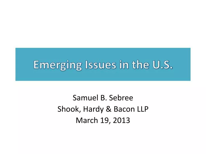 emerging issues in the u s