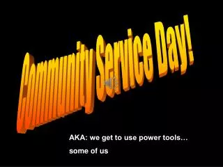 Community Service Day!