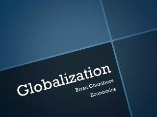 Globalization