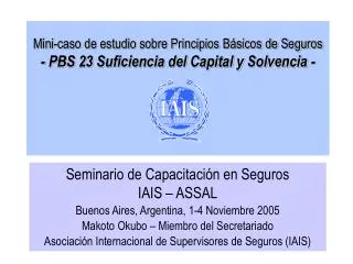 mini caso de estudio sobre principios b sicos de seguros pbs 23 suficiencia del capital y solvencia