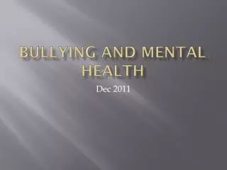 Bullying and Mental Health