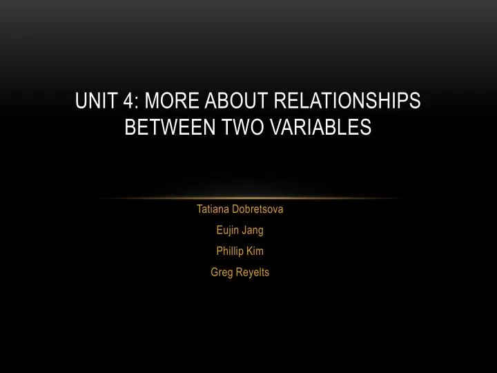unit 4 more about relationships between two variables