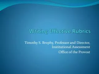 Writing Effective Rubrics
