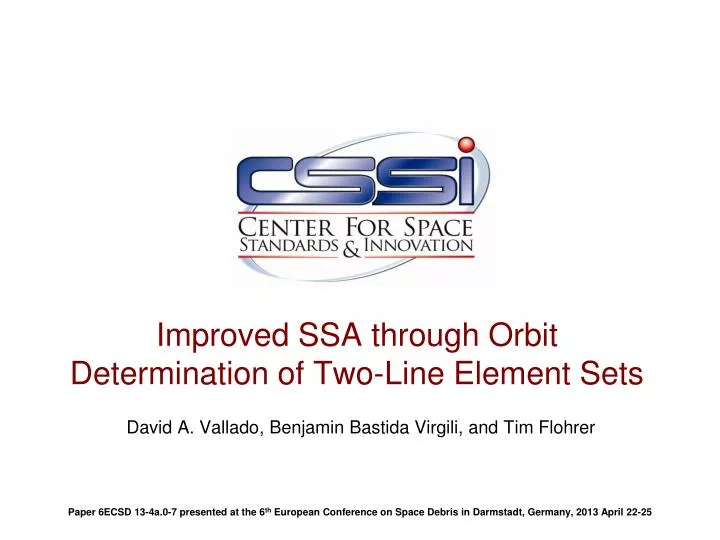 improved ssa through orbit determination of two line element sets