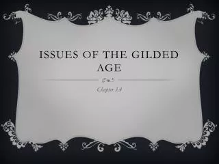Issues of the Gilded Age