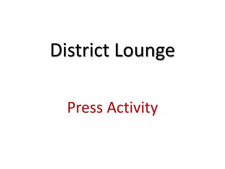 district lounge