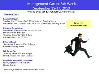 Hosted by SMEF &amp; Krannert Career Services Schedule of Events Resume Critiques