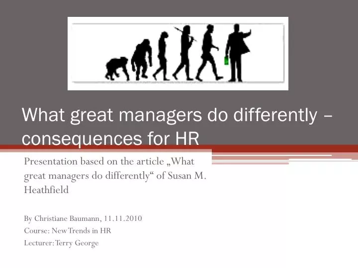 what great managers do differently consequences for hr