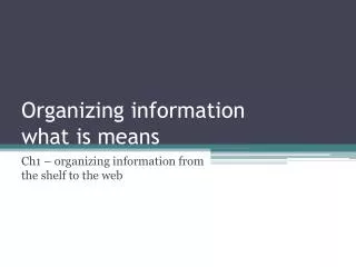 Organizing information what is means