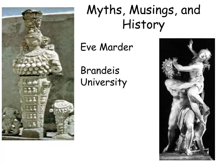myths musings and history