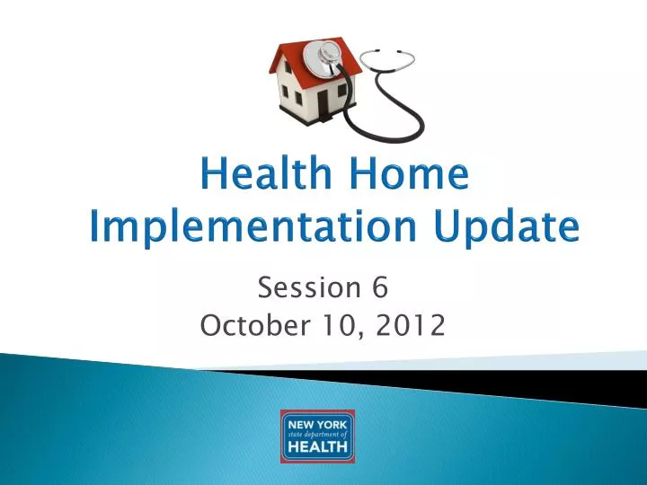 health home implementation update
