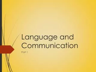 Language and Communication