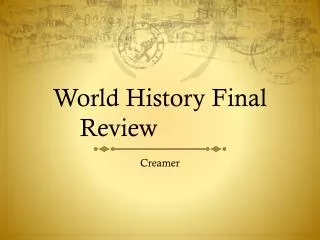 World History Final Review