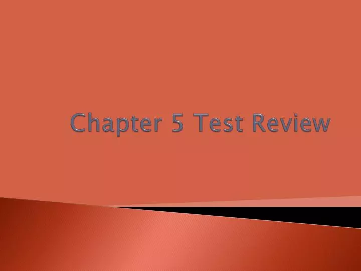 chapter 5 test review