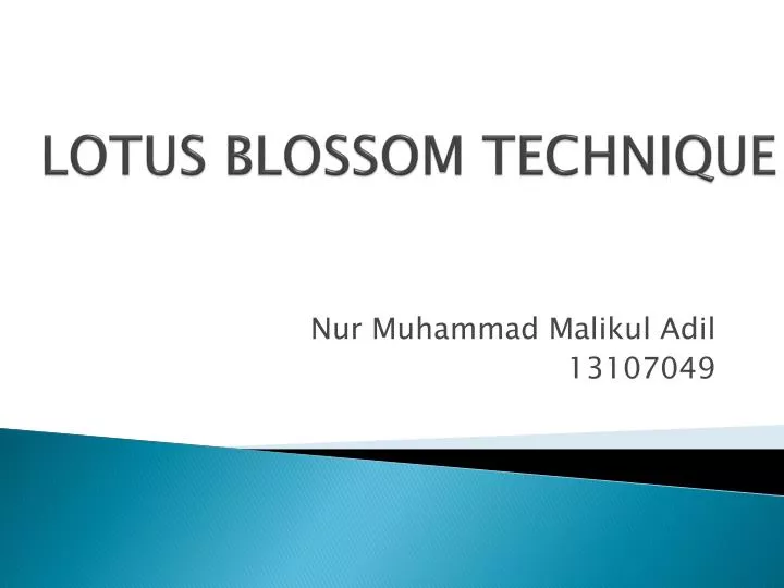 lotus blossom technique