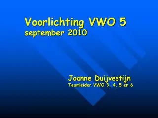 Voorlichting VWO 5 september 2010