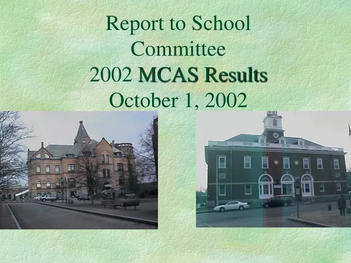 report to school committee 2002 mcas results october 1 2002