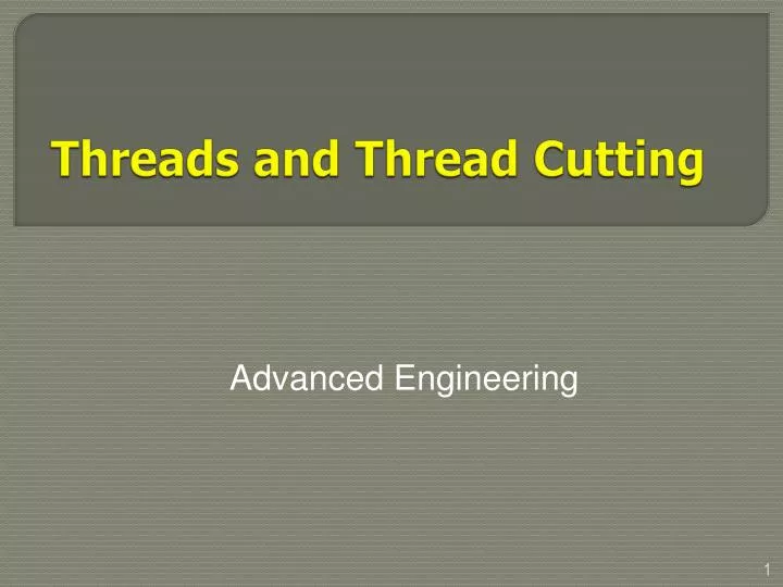 threads and thread cutting
