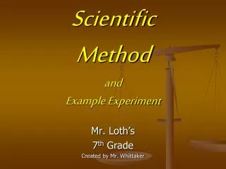 Scientific Method and Example Experiment