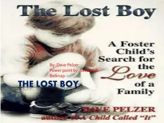 The lost boy.