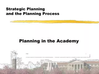 Strategic Planning and the Planning Process