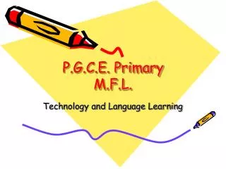 P.G.C.E. Primary M.F.L.