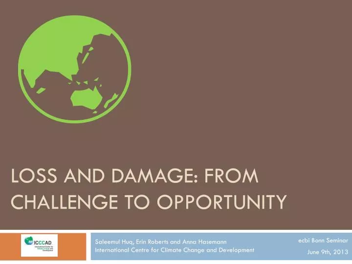 loss and damage from challenge to opportunity