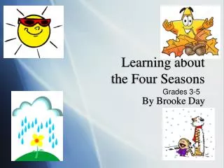 Learning about the Four Seasons