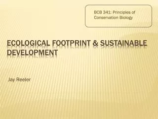 Ecological Footprint &amp; Sustainable development