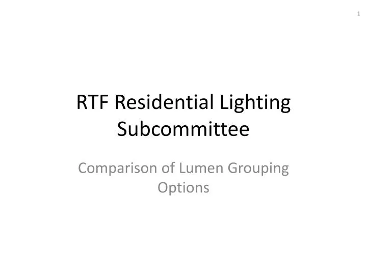 rtf residential lighting subcommittee