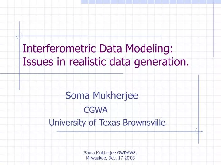 interferometric data modeling issues in realistic data generation