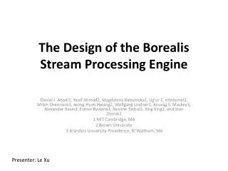 The Design of the Borealis Stream Processing Engine
